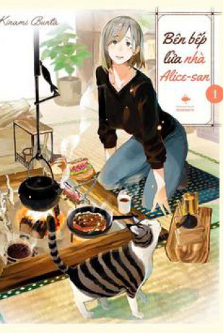 Bên bếp lửa nhà Alice-san