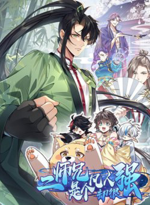 Nhị Sư Huynh Tuy Là Phàm Nhân Nhưng Rất Mạnh Mẽ