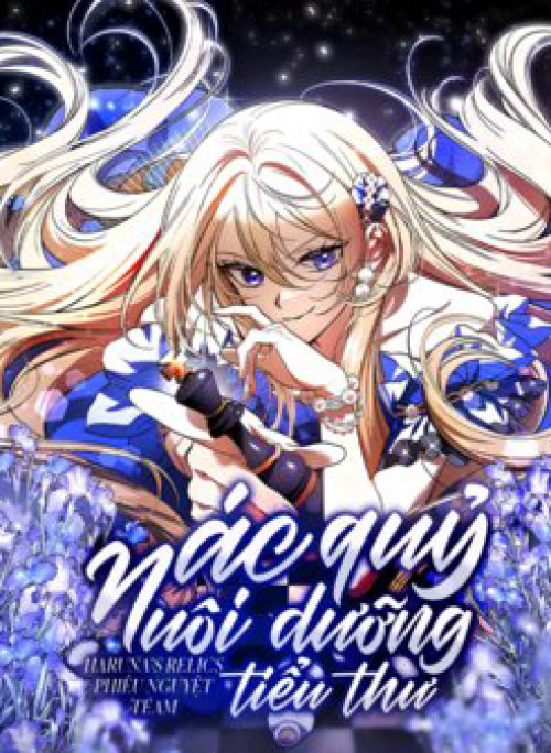 Ác Quỷ Nuôi Dưỡng Tiểu Thư