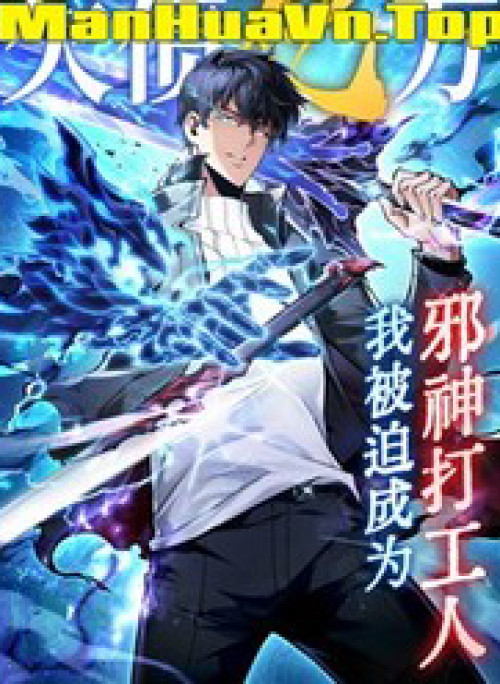 Thiếu Nợ Quá Nhiều, Ta Bị Ép Trở Thành Người Làm Công Của Tà Thần