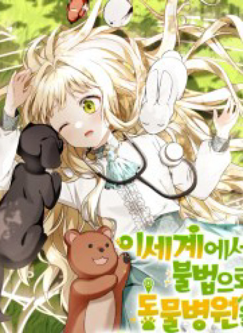 Tôi Mở Bệnh Viện Thú Y Ở Thế Giới Khác