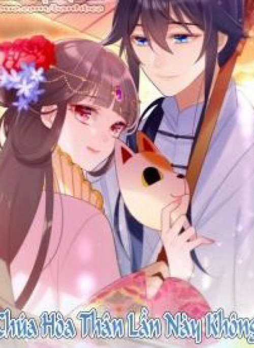 Công Chúa Hòa Thân Lần Này Không Tốt!