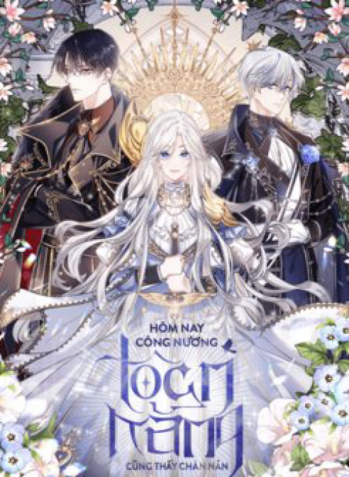 Hôm Nay Công Nương Toàn Năng Cũng Thấy Chán Nản