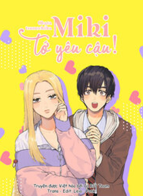 Miki, Tớ Yêu Cậu!
