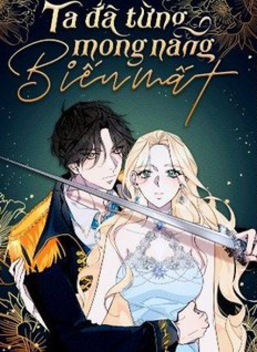 Ta Đã Từng Mong Nàng Biến Mất
