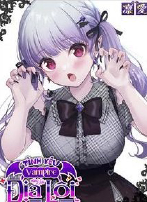 Tình Yêu Vampire Nặng Tựa Địa Lôi